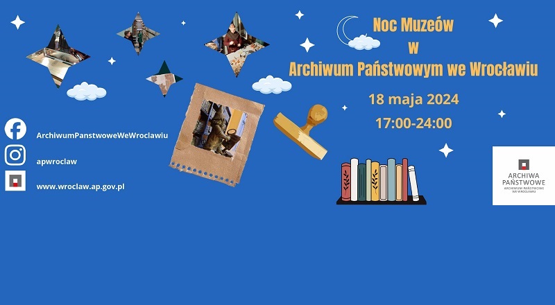 Noc Muzeów 2024 w Archiwum Państwowym we Wrocławiu