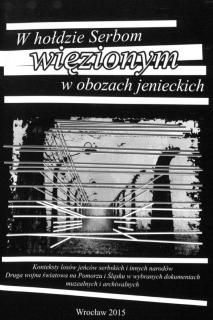  W hołdzie Serbom więzionym w obozach jenieckich