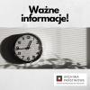 Czarnobiała grafika informacyjna przedstawiająca zegar. U góry napis: Ważne informacje!